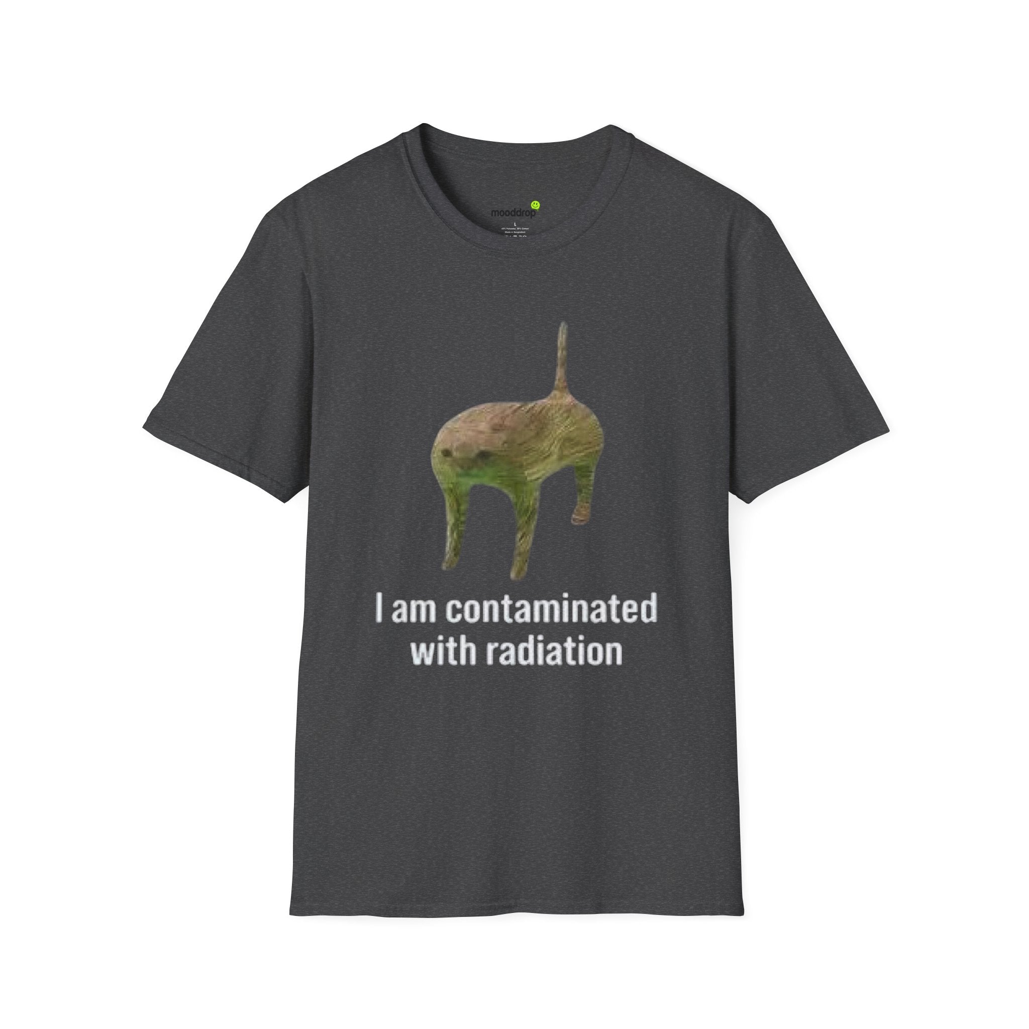 I am contaminated with radiation T-Shirt