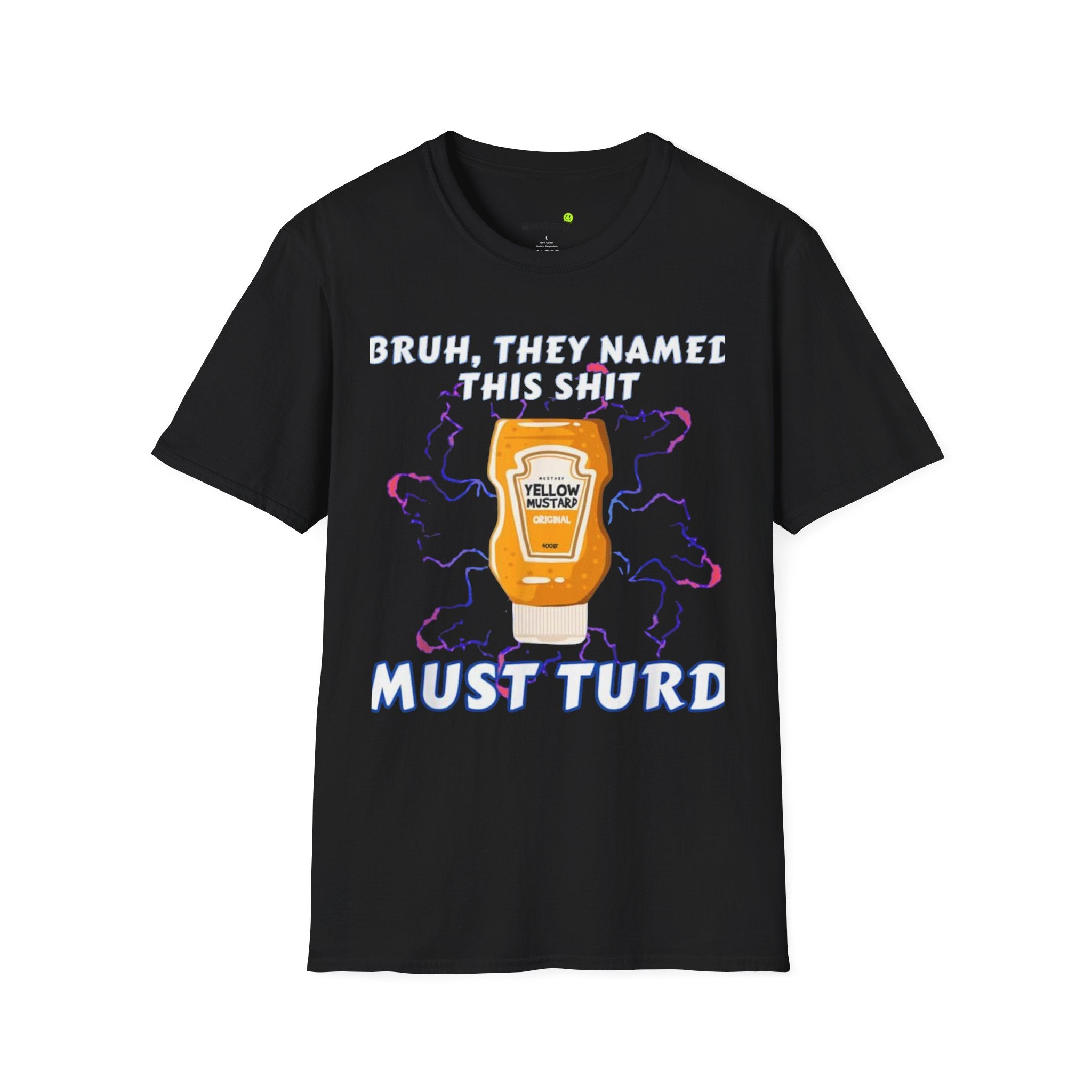 Must Turd T-Shirt